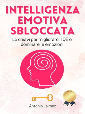 cover image of Intelligenza Emotiva Sbloccata